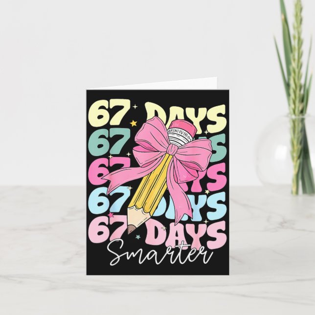 Carte 67th Day Of School 67 Days Smarter Coquette Bow Te (Devant)