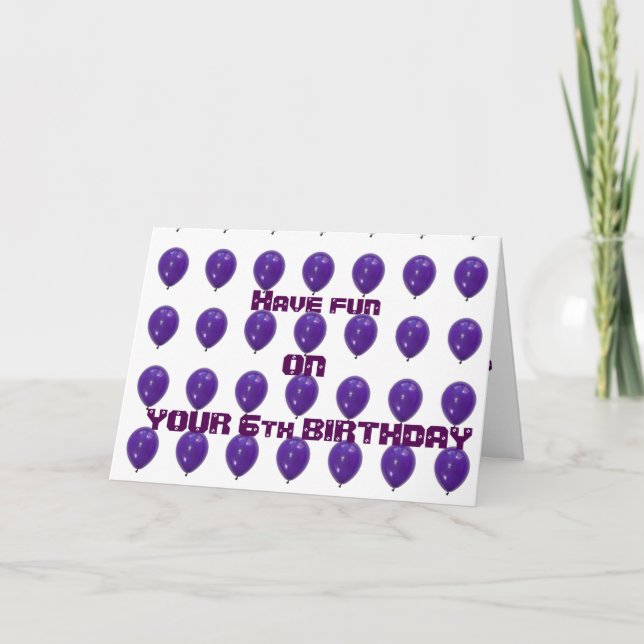 CARTE "6" BALLONS POUR VOTRE ****6E ANNIVERSAIRE*** S'AM (Devant)