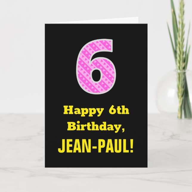 Carte 6e anniversaire : Pink Stripes and Hearts "6" + No (Devant)