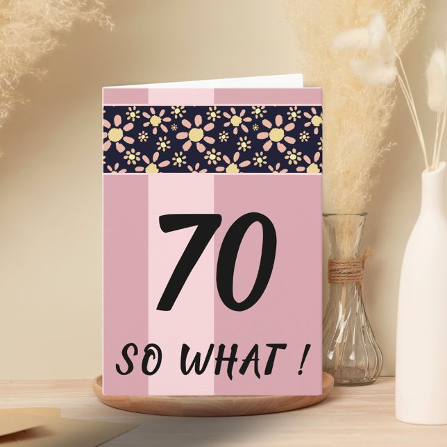 Carte 70 Alors Quel Amusant Anniversaire Rose (Créateur téléchargé)