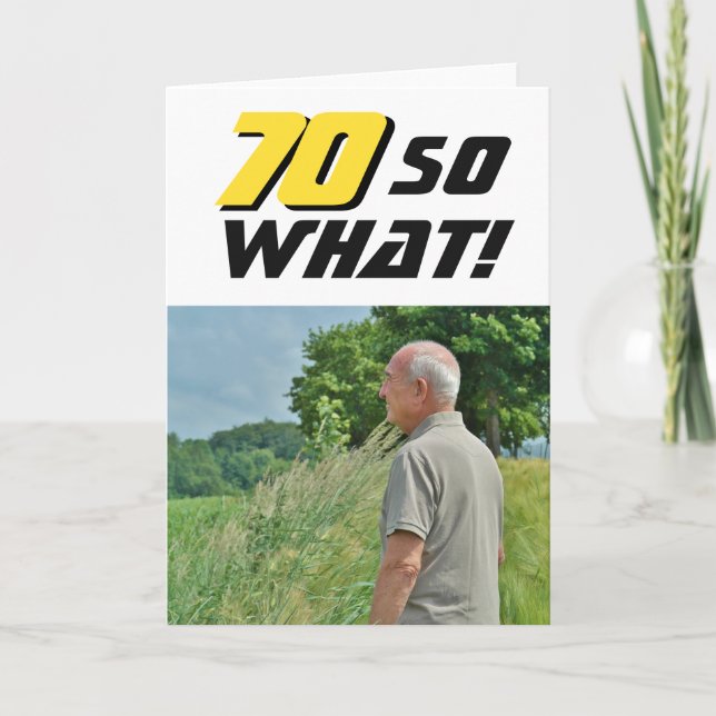 Carte 70 Alors Quel Inspirationnel Amusant Photo Anniver (Devant)