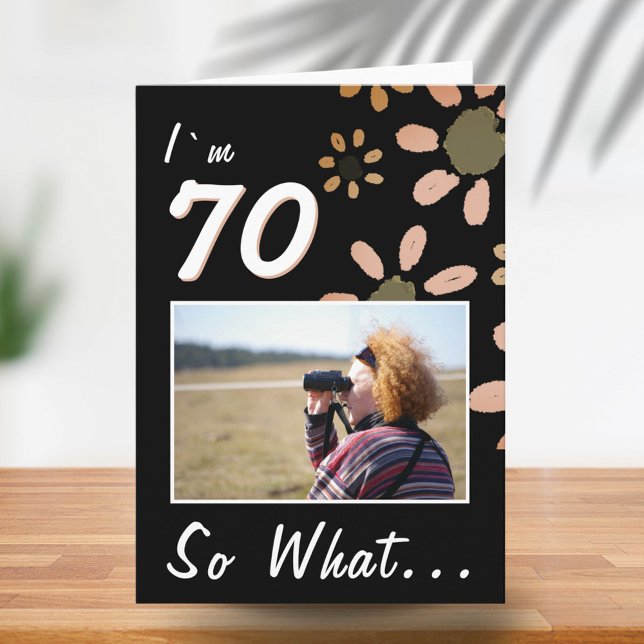 Carte 70 Alors, quelle citation amusante 70e anniversair (Créateur téléchargé)