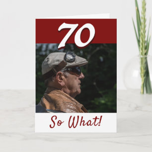 Carte 70 Et alors Citation Drôle 70e Anniversaire Photo 