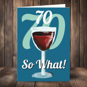 Carte 70 Et alors Vin Rouge Drôle 70e Anniversaire