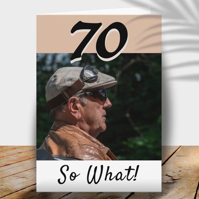 Carte 70e anniversaire drôle photo positive personnalisé (Créateur téléchargé)