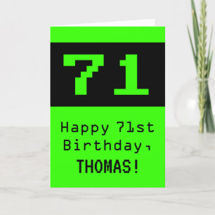 Carte 71st Birthday: Nerdy / Geeky Style "71" and Name