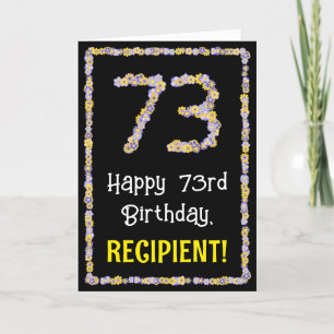 Carte 73e anniversaire : Floral Flowers Numéro, Nom pers