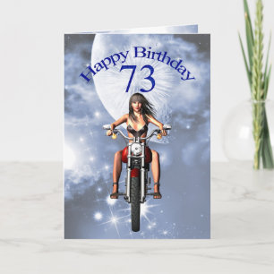 Carte 73rd birthday with a biker girl