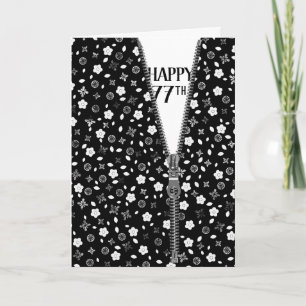 Carte 77e anniversaire Zipper On Flowers