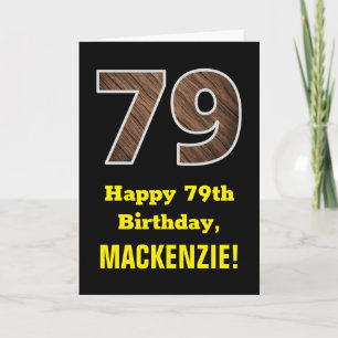 Carte 79e anniversaire : Nom, Faux Wood Grain Motif "79"