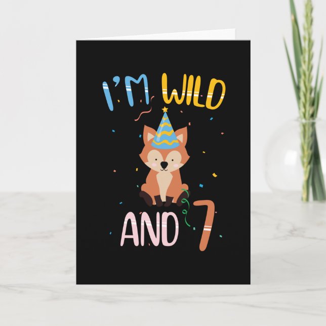 Carte 7 ans | Je suis Wild Et 7 | Anniversaire 7 ans (Devant)