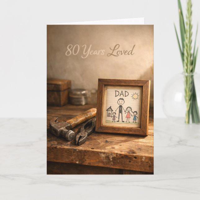 Carte 80 Years Loved Rustic Dad Workbench 80th Birthday  (Devant)