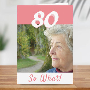 Carte 80e anniversaire Funny Positive Pink Photo Anniver