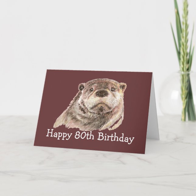 Carte 80e Humour d'anniversaire avec une loutre d'aquare (Devant)
