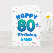 80th Balloon Number Custom Name Birthday Card