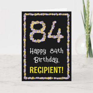 Carte 84e anniversaire : Floral Flowers Numéro, Nom pers