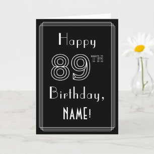 Carte 89th Birthday: Art Deco Style # 89 & Custom Name