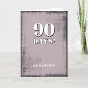 Carte 90 Jours Sober Clean Anniversaire Card