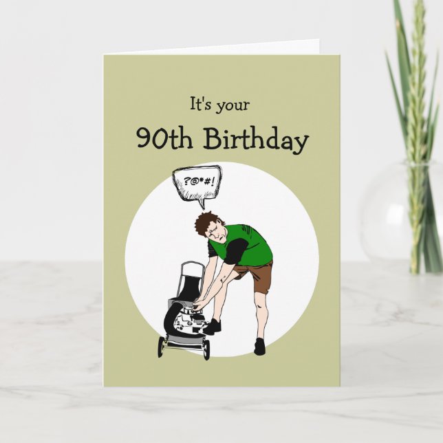 Carte 90e anniversaire drôle Insulte de tondeuse à gazon (Devant)