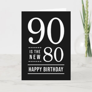 Carte 90e anniversaire Noir et Blanc 90 est le nouveau 8