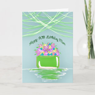 Carte 90e anniversaire pour maman Panier de fleurs en Pa