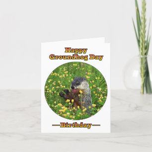 Carte A Birthday on Groundhog Day!