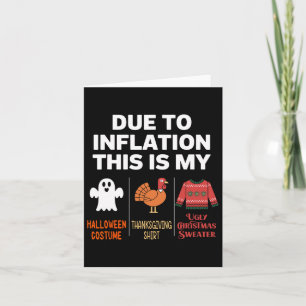 Carte A Cause De L'Inflation C'Est Mon Costume D'Hallowe