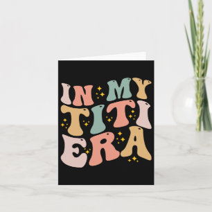 Carte À l'ère de ma Titi Groovy Drôle Titi Tante Tantie 