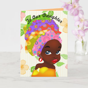 Carte À notre fille Anniversaire des Filles Africaines
