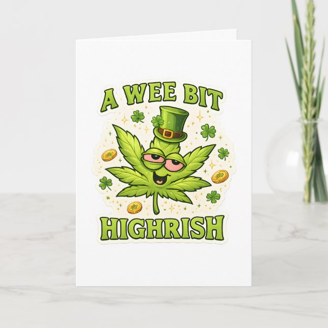 Carte A Wee Bit Highrish Funny Irish Leaf Vibes (Devant)