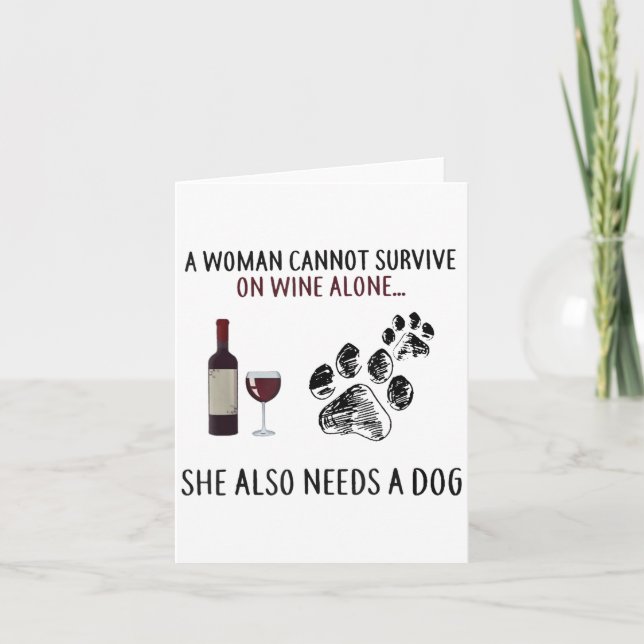 Carte A Woman Cannot Survive On Wine Alone She Also Need (Devant)