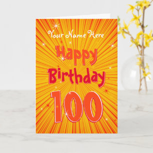 Carte Age 100 Fun OrangeSunburst modifiable 100e anniver