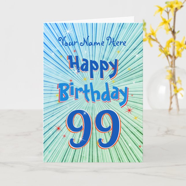 Carte Age 99 Fun 3D Blue Chill éditable 99e anniversaire (Fleur jaune)
