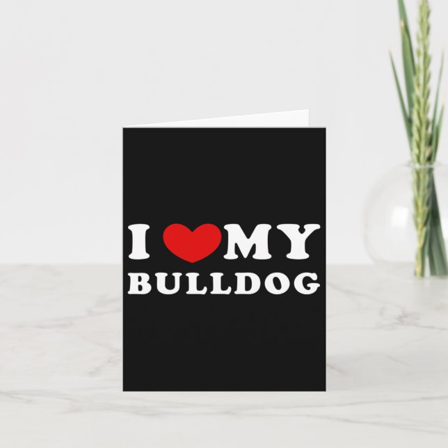 Carte Aimer Mon Bulldog (Devant)