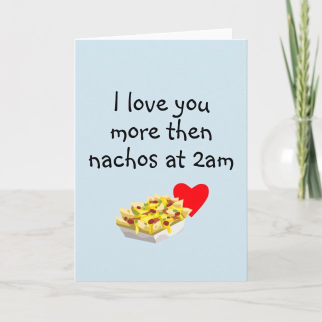 Carte Aimez-vous plus que Nachos Anniversaire de l'Humou (Devant)