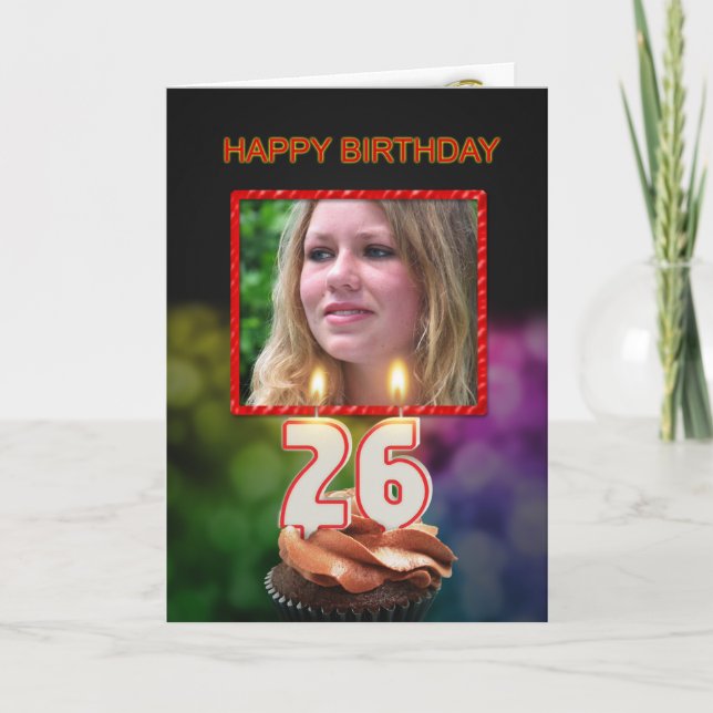 Carte Ajouter une photo, 26ème anniversaire avec gâteau  (Devant)