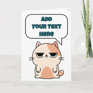 Carte Ajoutez votre propre message, chat drôle