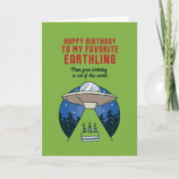 Alien d'Earthling favori UFO Pun drôle d'anniversa