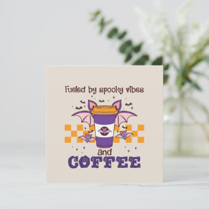 Carte Alimenté par des Vibes Éffrayantes et du café - Ch