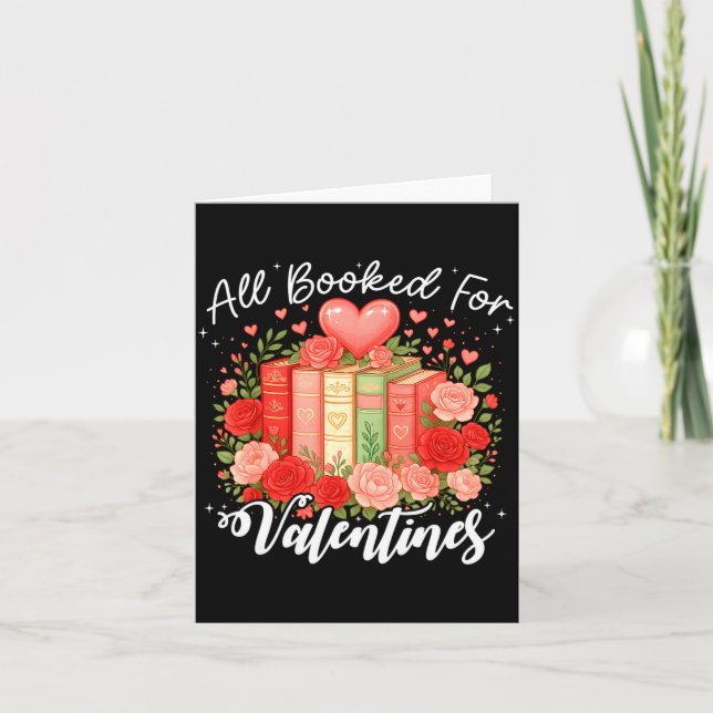 Carte All Booked For Valentine Book Lovers Teacher Girl  (Devant)