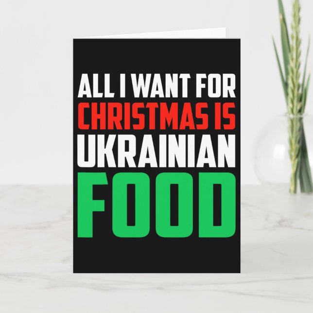 Carte All I Want For Christmas Is Ukrainian Food Xmas Uk (Devant)