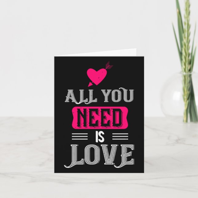 Carte All You Need Is Love Valentines Day For Him Her  (Devant)