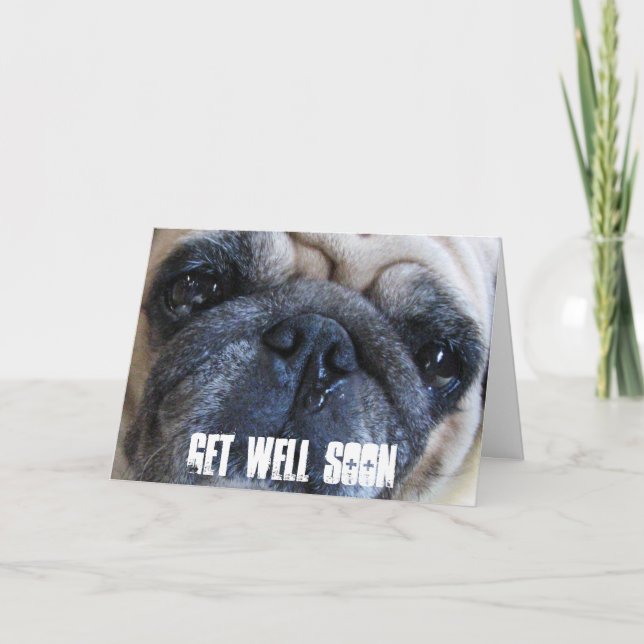 Carte Allez-y Bientôt Sick Carlin Chien (Devant)