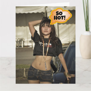 CARTE ALORS CHAUD FILLE ASIATIQUE AMUSANT ANNIVERSAIRE G