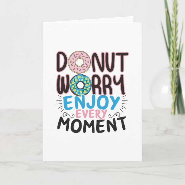 Carte Amateur de beignet - Ne t'inquiète pas Encourageme (Devant)