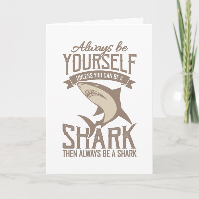 Carte Amateur de requins Soyez toujours vous-même à moin (Devant)