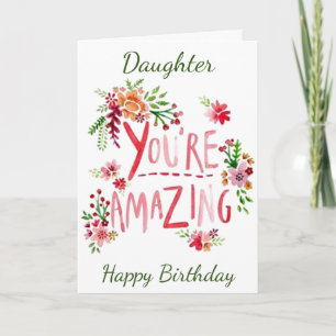Carte AMAZING DAUGHTER ON YOUR BIRTHDAY Card