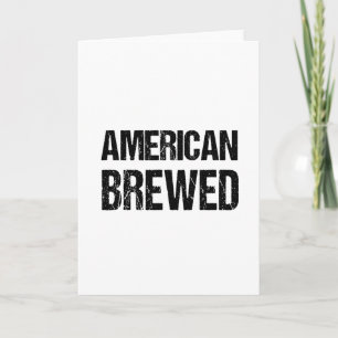 Carte AMERICAN BREW personnalisé drôle cadeau d'annivers