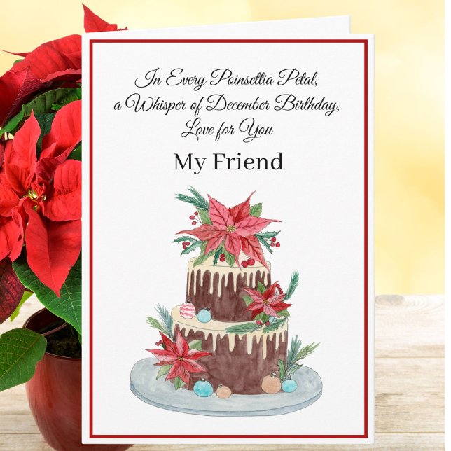 Carte Ami Décembre Anniversaire Gâteau Poinsettias (Créateur téléchargé)