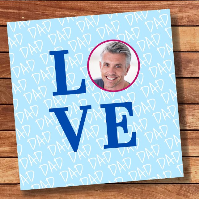 Carte Amour Papa Amour Père Moderne Élégant Photo person (The background text template can fit 2 or 3 upper case letters, maybe 1 or 2 more with lower cases.)